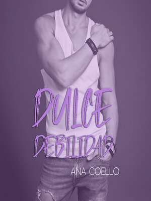 cover image of Dulce debilidad